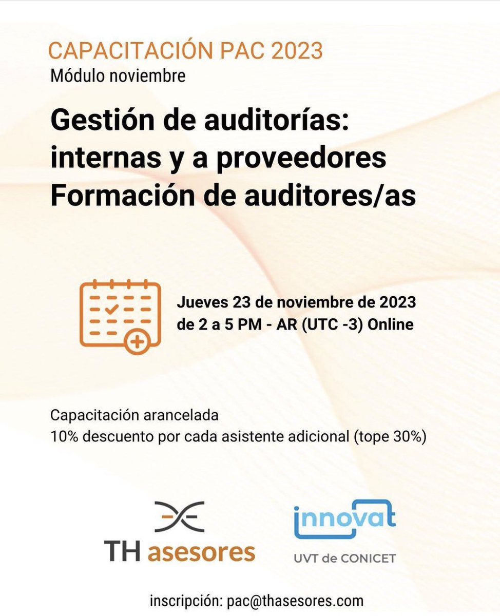 Capacitación PAC - Módulo Noviembre 
Gestión de Auditorías: internas y a proveedores. Formación de auditores/as

Inscripciones: pac@thasesores.com