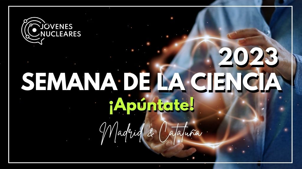 Sociedad Nuclear Española (SNE) (@sneu235) on Twitter photo Arranca la Semana de la Ciencia 2023. 🗓️ Entre el 8 y el 19 de noviembre, nuestros compañeros de <a href="/jjnucleares/">Jóvenes Nucleares</a> ofrecerán, tanto en la 📍 Comunidad de Madrid como en 📍 Cataluña, diversas actividades relacionadas con la ciencia y la tecnología #nuclear ⚛️, una oportunidad Arranca la Semana de la Ciencia 2023. 🗓️ Entre el 8 y el 19 de noviembre, nuestros compañeros de <a href="/jjnucleares/">Jóvenes Nucleares</a> ofrecerán, tanto en la 📍 Comunidad de Madrid como en 📍 Cataluña, diversas actividades relacionadas con la ciencia y la tecnología #nuclear ⚛️, una oportunidad
