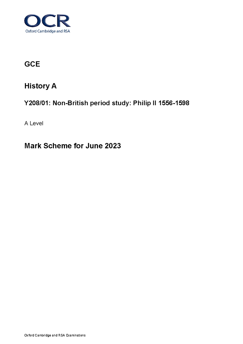 exemplary538331's tweet image. OCR A LEVEL History A PAPER 2 2023 MARK SCHEME (Y208/01: Philip II 1556–1598)
#ocr #ocralevelhistoryapaper2 #markscheme #Y208/01 #hackedexams 
hackedexams.com/item/13507/ocr…