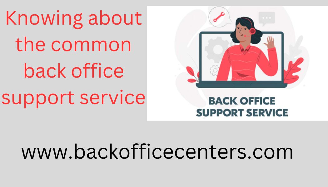 Knowing about the common #backofficesupport service