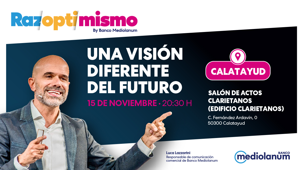 BancoMediolanum's tweet photo. Muéstrale el lado positivo de las cosas a tu mente. ¡No te pierdas #Razoptimismo, un evento que repartirá optimismo entre los asistentes! Te esperamos.
📅 Miércoles 15 noviembre 20:30 h.
📍Calle Fernández Ardavín, Calatayud
Si quieres asistir, ¡escríbenos un mensaje directo! https://t.co/1sxYKJLKdk