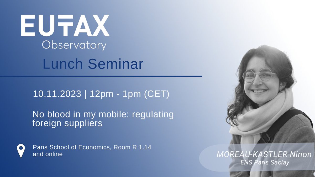 🖌 Register now for our next seminar with <a href="/NMoreauKastler/">Ninon Moreau-Kastler</a> (@ENS_ParisSaclay) presenting "‘No blood in my mobile: regulating foreign suppliers".    

🗓️10th November | 12 pm - 1 pm (CET) 
📍<a href="/PSEinfo/">Paris School of Economics</a> &amp; online