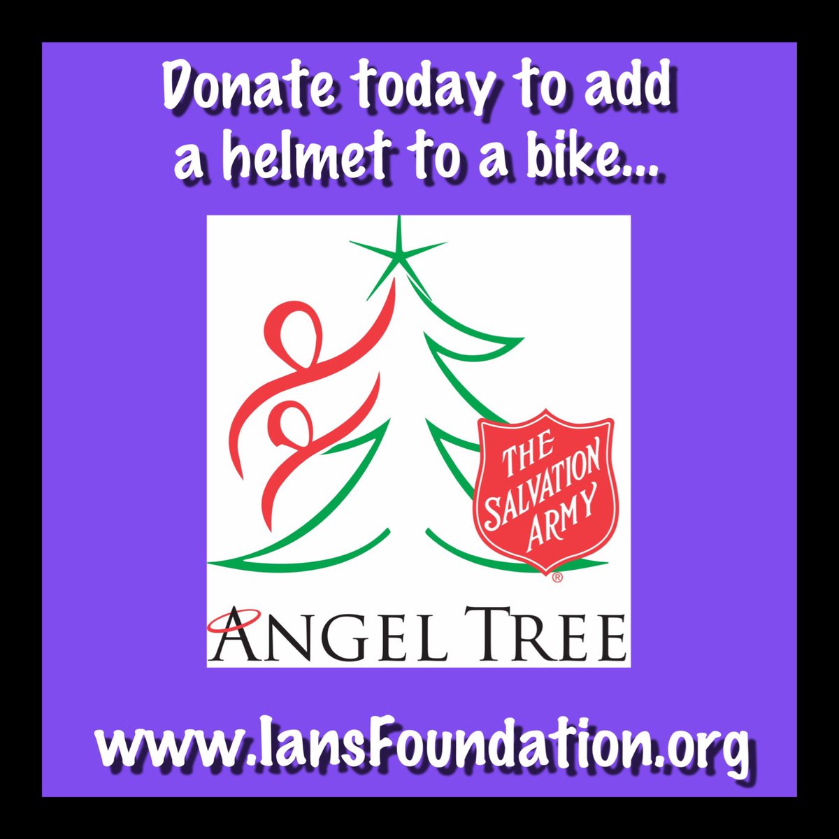 Help Ian's Foundation provide a helmet to every donated bike for The Salvation Army Angel Tree. Donate Today! 💜 IansFoundation.org