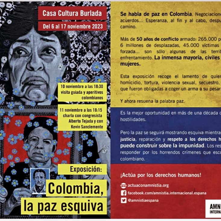Esta exposición recoge el lamento de quienes han sufrido violencia en Colombia y la oportunidad de plaza actual. En el texto del cartel está lo que Amnistía Internacional quiere mostrar con esta exposición.

Os esperamos 🔥
