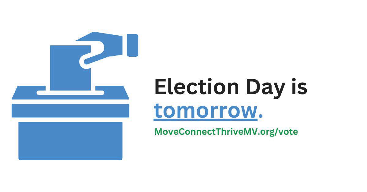 Election Day is TOMORROW! There’s still time to vote early until 5 p.m. today at any Ramsey County absentee voting location. More info. ➡️ bit.ly/3YX5wXk. Vote tomorrow at the Mounds View Community Center from 7 a.m. – 8 p.m. Learn more at MoveConnectThriveMV.org/vote