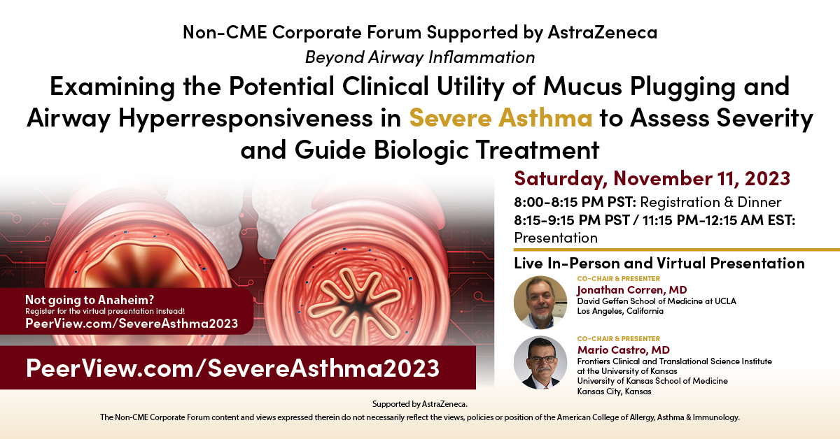 PeerView's tweet image. Register ASAP to meet expert #Pulmonologists Jonathan Corren, MD, &amp;amp;  Mario Castro, MD in Anaheim during #ACAAI23 for a #SevereAsthma in-person &amp;amp; virtual presentation! Saturday, November 11th at 8:00 PM PST: bit.ly/SevereAsthma20… #Asthma #Pulmonology #MedTwitter