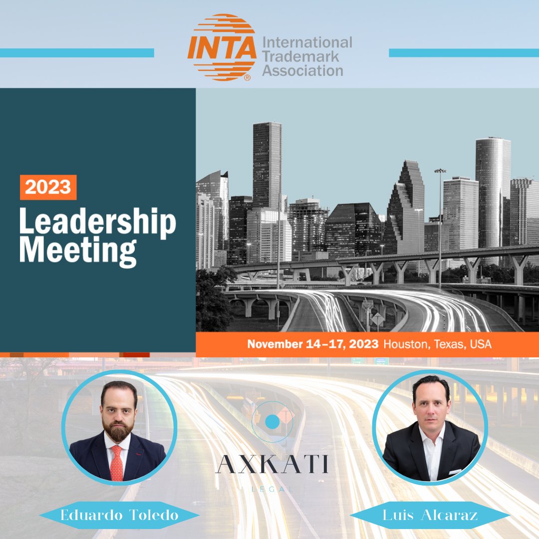 AxkatiLegal's tweet photo. Our partners, Eduardo Toledo and Luis Alcaraz, will attend the 2023 Leadership Meeting organized by the International Trademark Association (INTA) in Houston.

Looking forward to seeing you there!

#INTA #Houston #IntellectualProperty #IP #Mexico #AXKATI https://t.co/JNx4QSQb4n