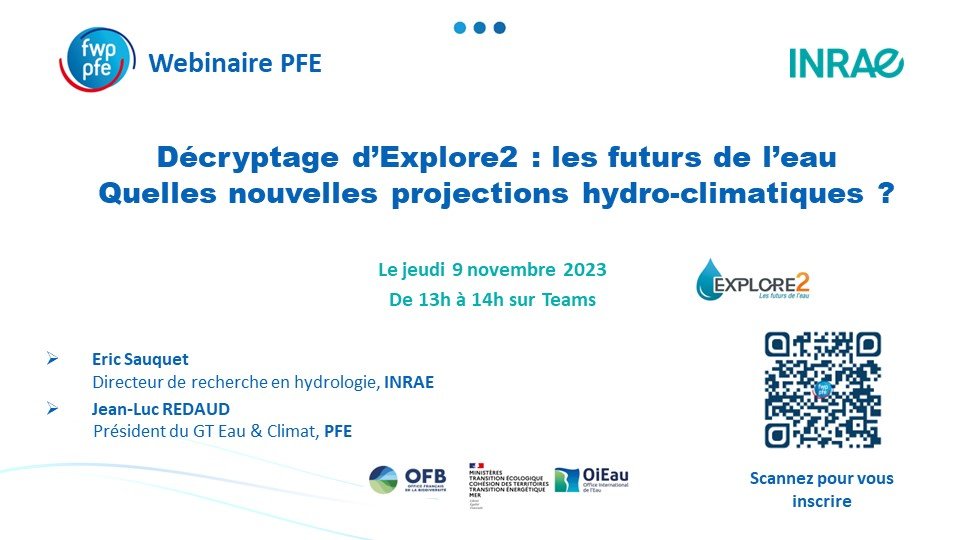 Le <a href="/PFE_FWP/">PFE_FWP</a> vous invite au webinaire de présentation des résultats du projet #Explore2
Avec <a href="/eric_sauquet/">Eric Sauquet</a> &amp; <a href="/JeanLucRedaud/">jean luc redaud</a> 
Jeudi 9 nov. à 13h 
Inscriptions: urlz.fr/ofGQ
<a href="/INRAE_France/">INRAE</a>, <a href="/OFBiodiversite/">Office français de la biodiversité</a>, <a href="/OI_Eau/">Office International de l'Eau (OiEau)</a>