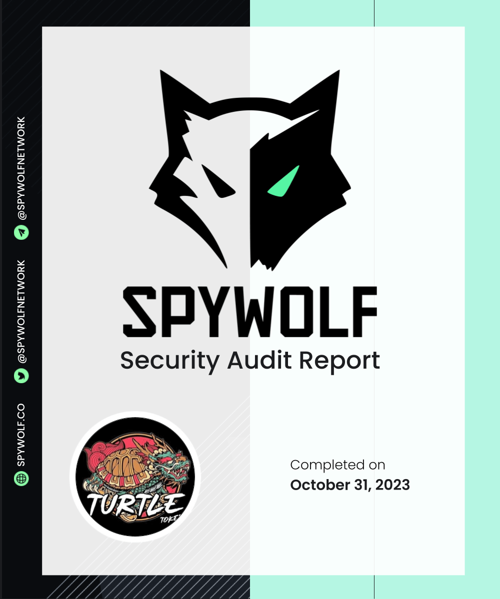 The audit for the project TURTLE (@turtlebsctoken) has been successfully completed! 💪 Audit link: github.com/SpyWolfNetwork… NFA, DYOR