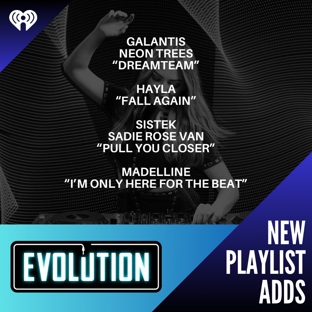 New playlist adds 4u this week from: @wearegalantis @neontrees, @haylasings, @sistekmusic @sadierosevan , & @i_am_madelline! Tell Alexa to play Evolution on iHeartRadio, or listen anywhere with our free @iHeartRadio app!! 🎧 evolution.iHeart.com/listen