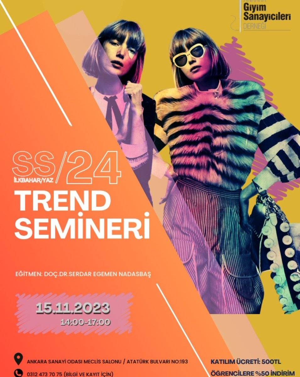 İlkbahar/Yaz 2024 Trend Semineri 15 Kasım'da Ankara Sanayi Odası'nda yapılacaktır.