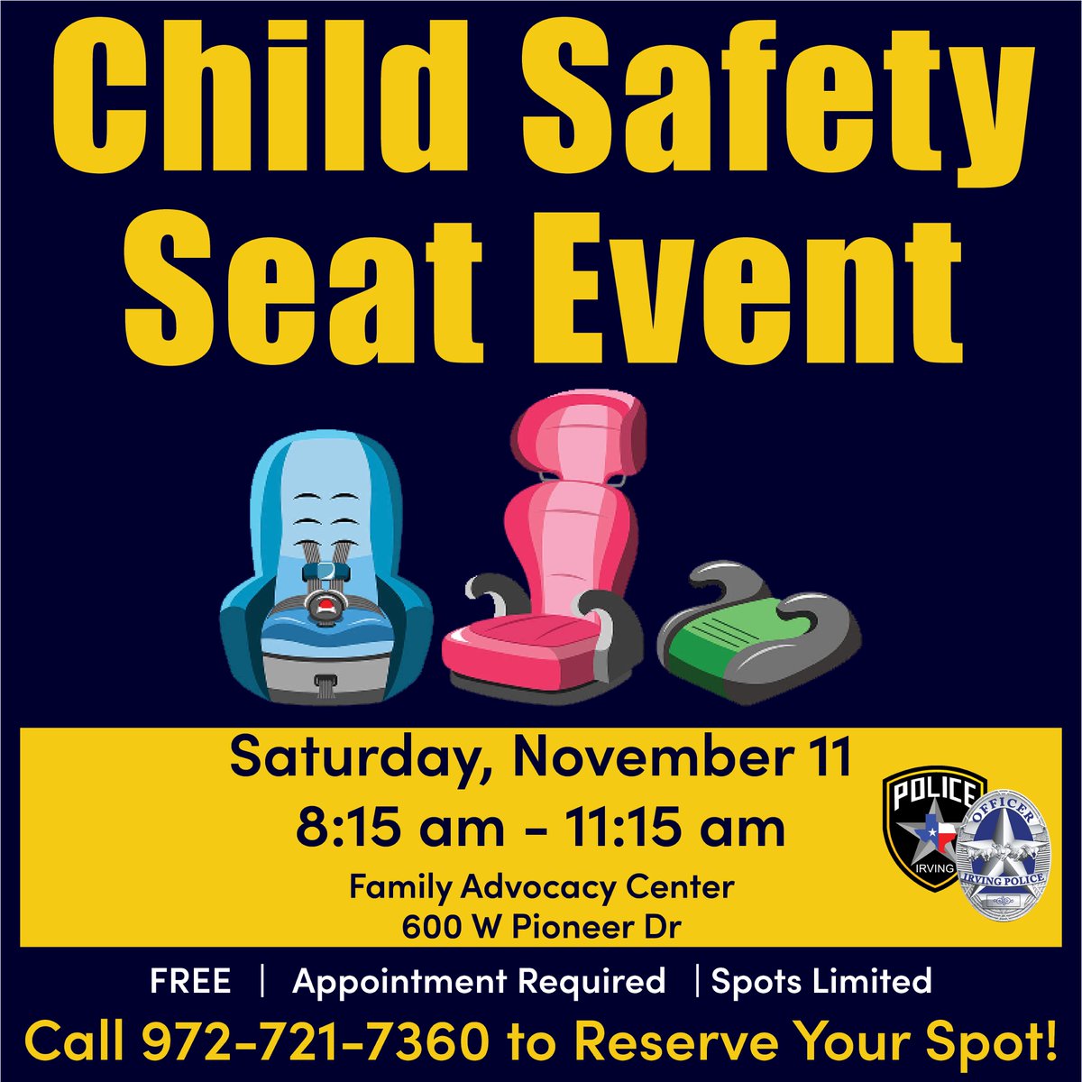 IrvingPD's tweet image. ATTN: Spots are still available for Saturday's Child Safety Seat Event. Please register by calling 972-721-7360. Just having a car seat isn't enough. Make sure it's installed properly and secure your child's safety.