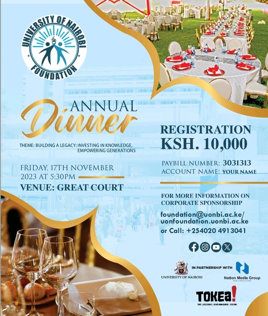 uonfoundation's tweet photo. Join us on Nov 17, 2023 at 5:30pm as we celebrate the 2nd annual dinner of @uonfoundation at the @uonbi Great Court under the resounding theme: “Building a Legacy: Investing in Knowledge, Empowering”. See you there!!
#uonfoundation #weareuon https://t.co/QqA50GWUk4