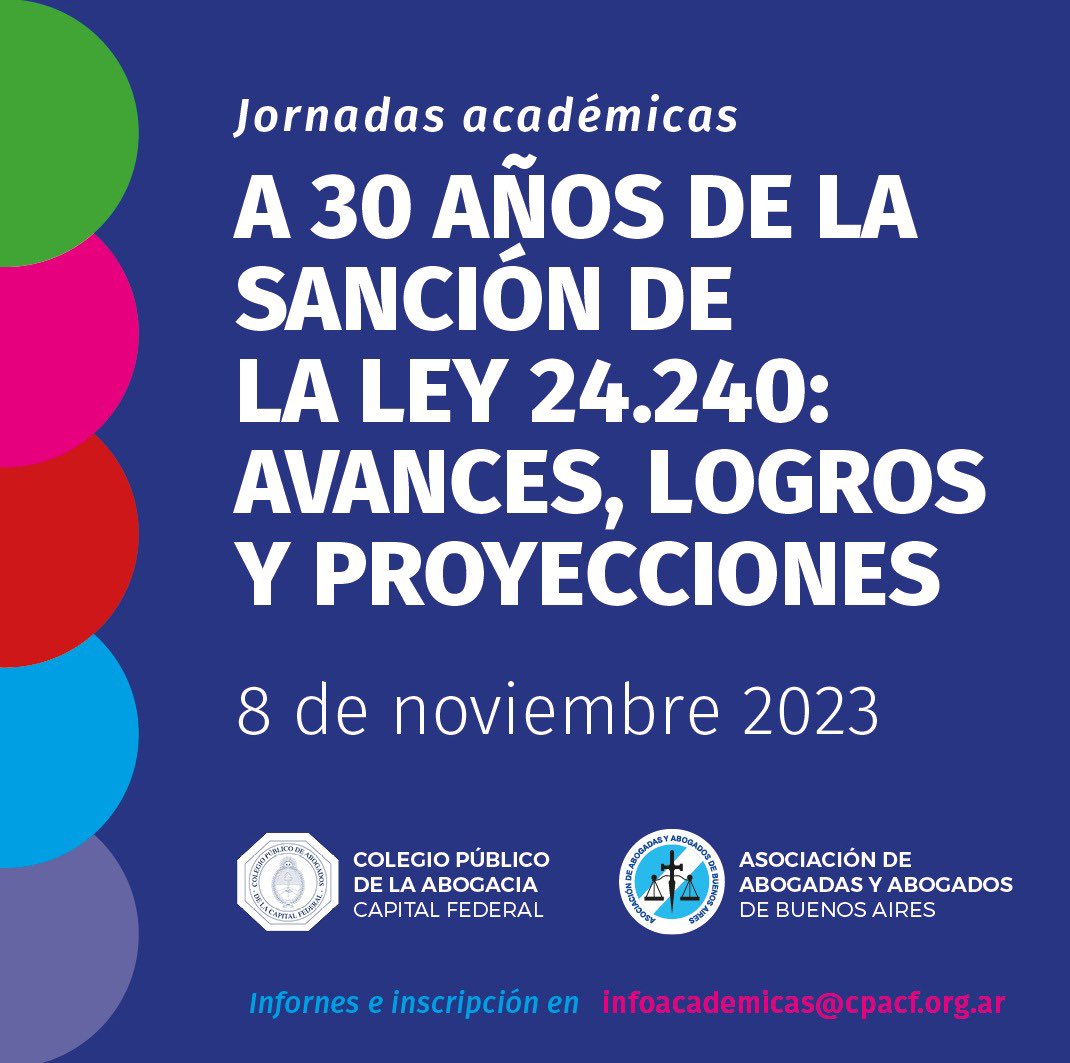 JuampiZanetta's tweet photo. El miércoles 8 de noviembre a las 11 horas se realizará la Jornada Académica en conmemoración del 30 aniversario de la Ley de Defensa del Consumidor. Se llevará a cabo en el Auditorio del Colegio Público de la Abogacía de la Capital Federal, Corrientes 1441 primer piso. 
Inscripciones: 👇🏼
infoacademicas@cpacf.org.ar

#30Años 
#Ley24240
#DerechoDelConsumidor
#JornadaAcadémica