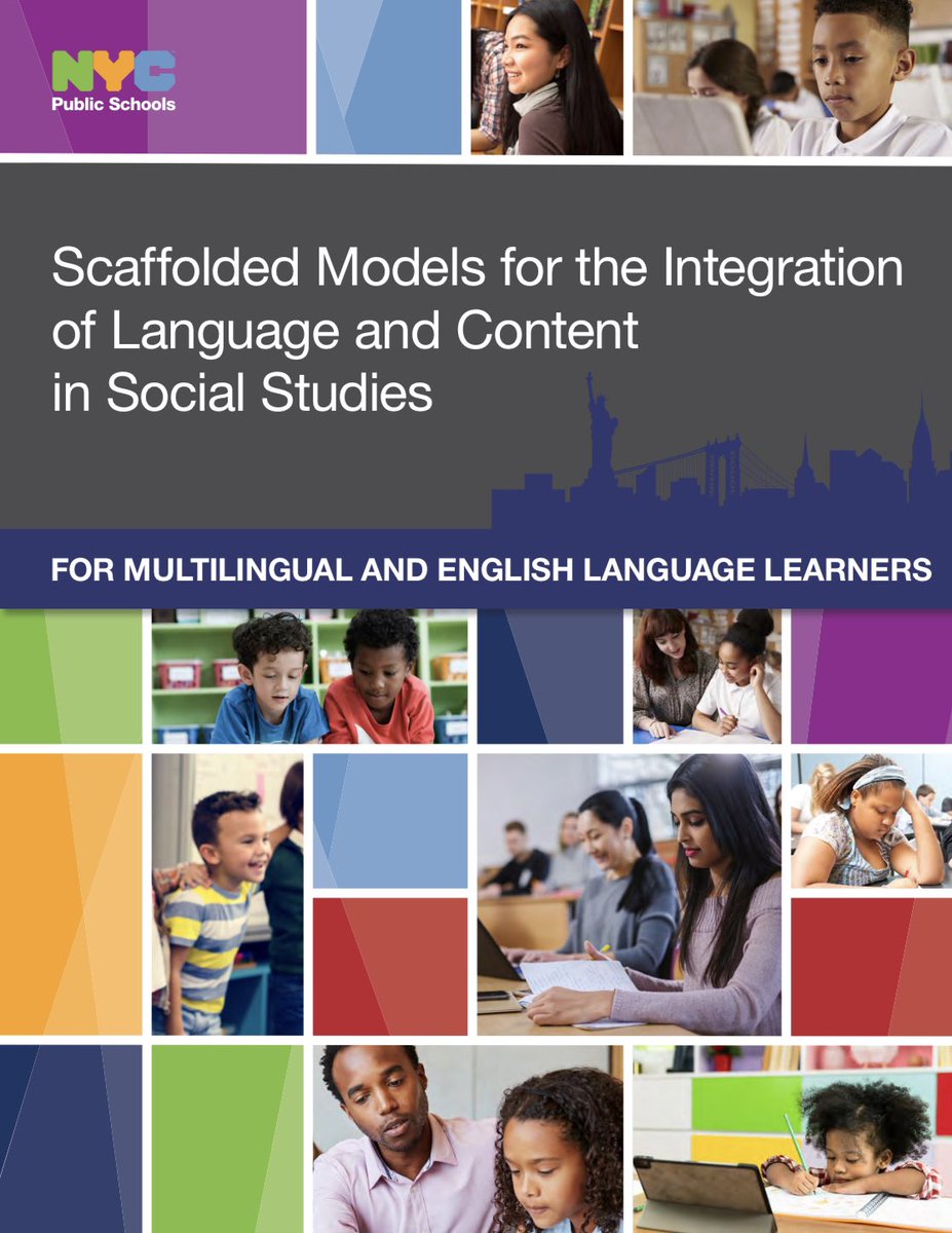 Proud to announce a NEW publication, Scaffolded Models for the Integration of Language and Content in Social Studies, a collaboration between @NYCSchools Department of Social Studies, Division of Multilingual Learners & scholar Luciana de Oliveira Download:weteachnyc.org/resources/reso…