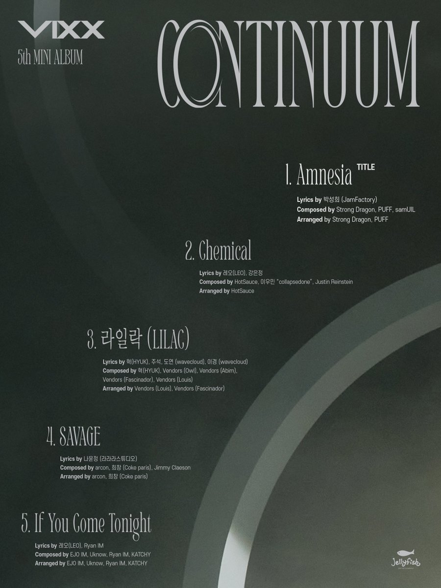 VIXX 5th MINI ALBUM
<CONTINUUM>

Track List

2023. 11. 21 6PM (KST)

#VIXX #빅스
#CONTINUUM
#Amnesia
#20231121_6PM