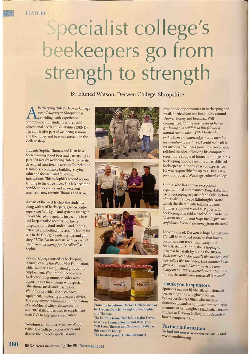 Derwen College - Post-16 specialist college (@derwencollege) on Twitter photo 🐝 Fame at last for Derwen bees and beekeepers. We've made it into the November issue of <a href="/britishbee/">BBKA</a> BBKA News.
🍯 Thanks to BBKA News and to our sponsors who have helped make this project fly!
<a href="/WoodMorFoundati/">WoodMor Foundation</a> <a href="/Aico_Limited/">Aico</a> <a href="/B_J_Sherriff/">BJ Sherriff Beesuits</a> 🐝 Fame at last for Derwen bees and beekeepers. We've made it into the November issue of <a href="/britishbee/">BBKA</a> BBKA News.
🍯 Thanks to BBKA News and to our sponsors who have helped make this project fly!
<a href="/WoodMorFoundati/">WoodMor Foundation</a> <a href="/Aico_Limited/">Aico</a> <a href="/B_J_Sherriff/">BJ Sherriff Beesuits</a>