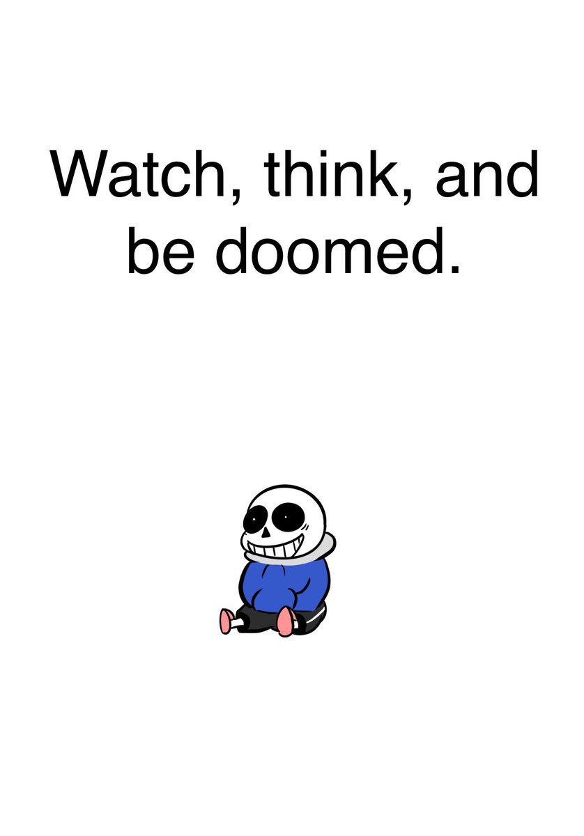 NovvyRain's tweet photo. #inspirobot #inspirational
I did a inspirobot prompt- this was the first thing that came to my head when given this quote: "Watch, think, and be doomed." https://t.co/J1yDNvbrpt