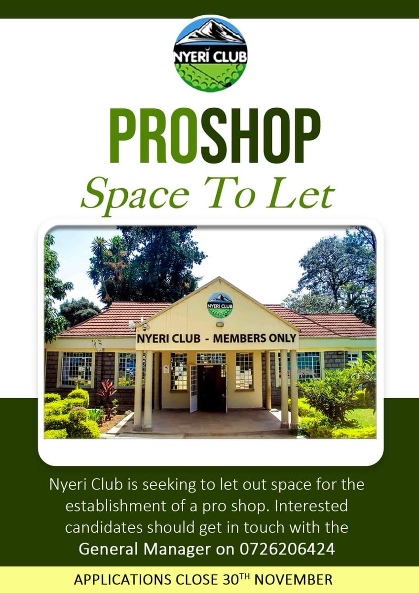 NyeriClub's tweet photo. To meet the demands of our rapidly growing golfers section and sports division, the club is offering space for setting up a PROSHOP that will serve not only golfers but also the gym enthusiasts and the swimming section with merchandise and related products... 1/2 https://t.co/A5zoAsFPoA