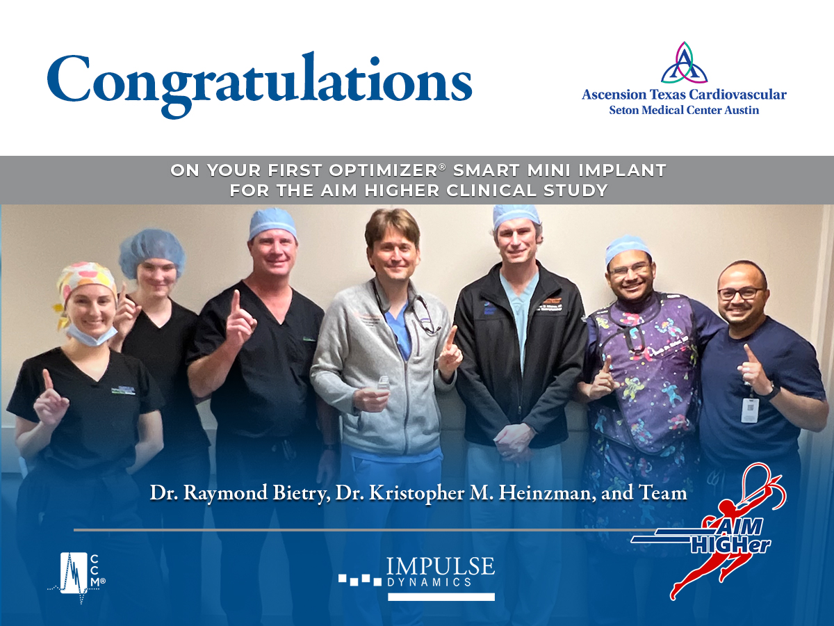 AIM HIGHer Study (@aimhigherstudy) on Twitter photo Announcing the First Optimizer® Smart Mini System Implant for the AIM HIGHer Clinical Study for Ascension Texas Cardiovascular - Seton Medical Center in Austin, Texas!
#medicaldevices #heartfailure #CCM #Optimizer #epeeps #ImpulseDynamics #ClinicalStudy Announcing the First Optimizer® Smart Mini System Implant for the AIM HIGHer Clinical Study for Ascension Texas Cardiovascular - Seton Medical Center in Austin, Texas!
#medicaldevices #heartfailure #CCM #Optimizer #epeeps #ImpulseDynamics #ClinicalStudy