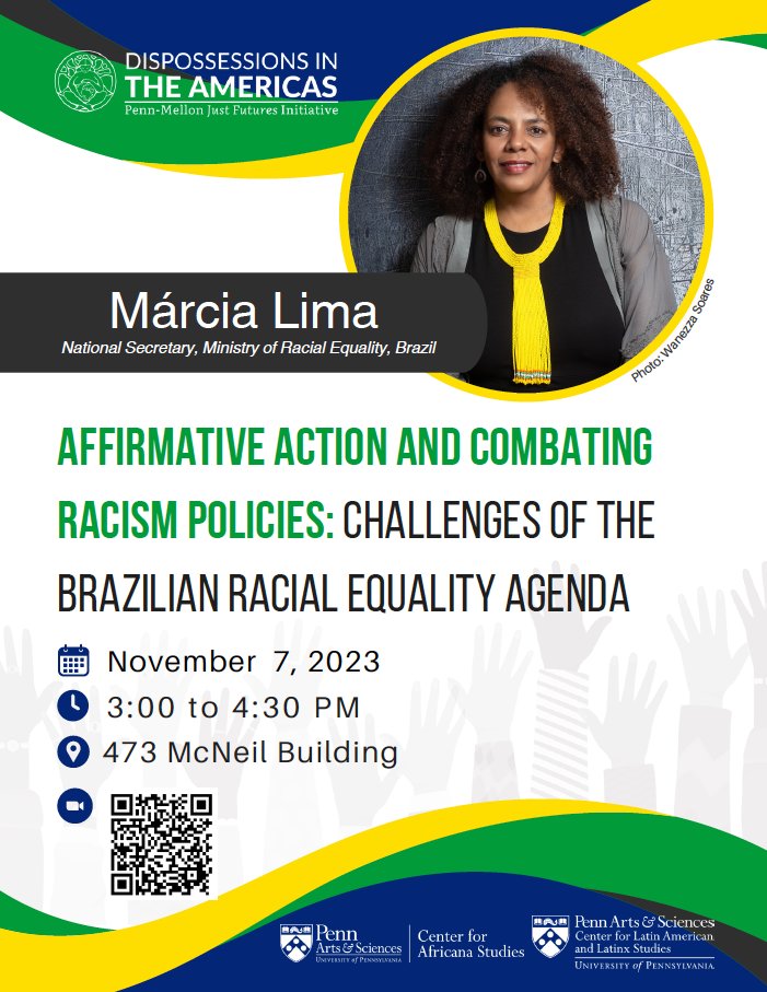 Dispossessions in the Americas Research Team (@penn_diart) on Twitter photo We're honored to be hosting Secretary Márcia Lima from the Ministry of Racial Equality in Brazil! Join us tomorrow for her talk on Affirmative Action and Combating Racism Policies. 3PM <a href="/CLALS_UPENN/">CLALS</a> in McNeil 473. RSVP: upenn.co1.qualtrics.com/jfe/form/SV_71… We're honored to be hosting Secretary Márcia Lima from the Ministry of Racial Equality in Brazil! Join us tomorrow for her talk on Affirmative Action and Combating Racism Policies. 3PM <a href="/CLALS_UPENN/">CLALS</a> in McNeil 473. RSVP: upenn.co1.qualtrics.com/jfe/form/SV_71…