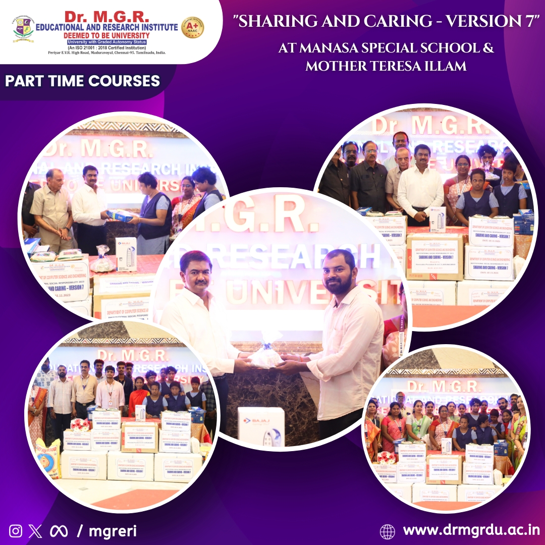 Manasa Special School and Mother Teresa Illam through 'Sharing and Caring - Version 7' organized by the Department of Computer Science and Engineering
#mgreri #drmgr #parttime #parttimecourses #postgraduate #manasaspecialschool #motherteresaillam #sharingandcaring