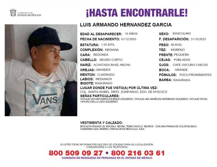 Solicitamos de tu apoyo en difusión para dar pronta localización a Luis Armando Hernández García, comunícate a los teléfonos de COBUPEM 800 216 0361, 800 509 0927. #TodosEnLaBúsqueda