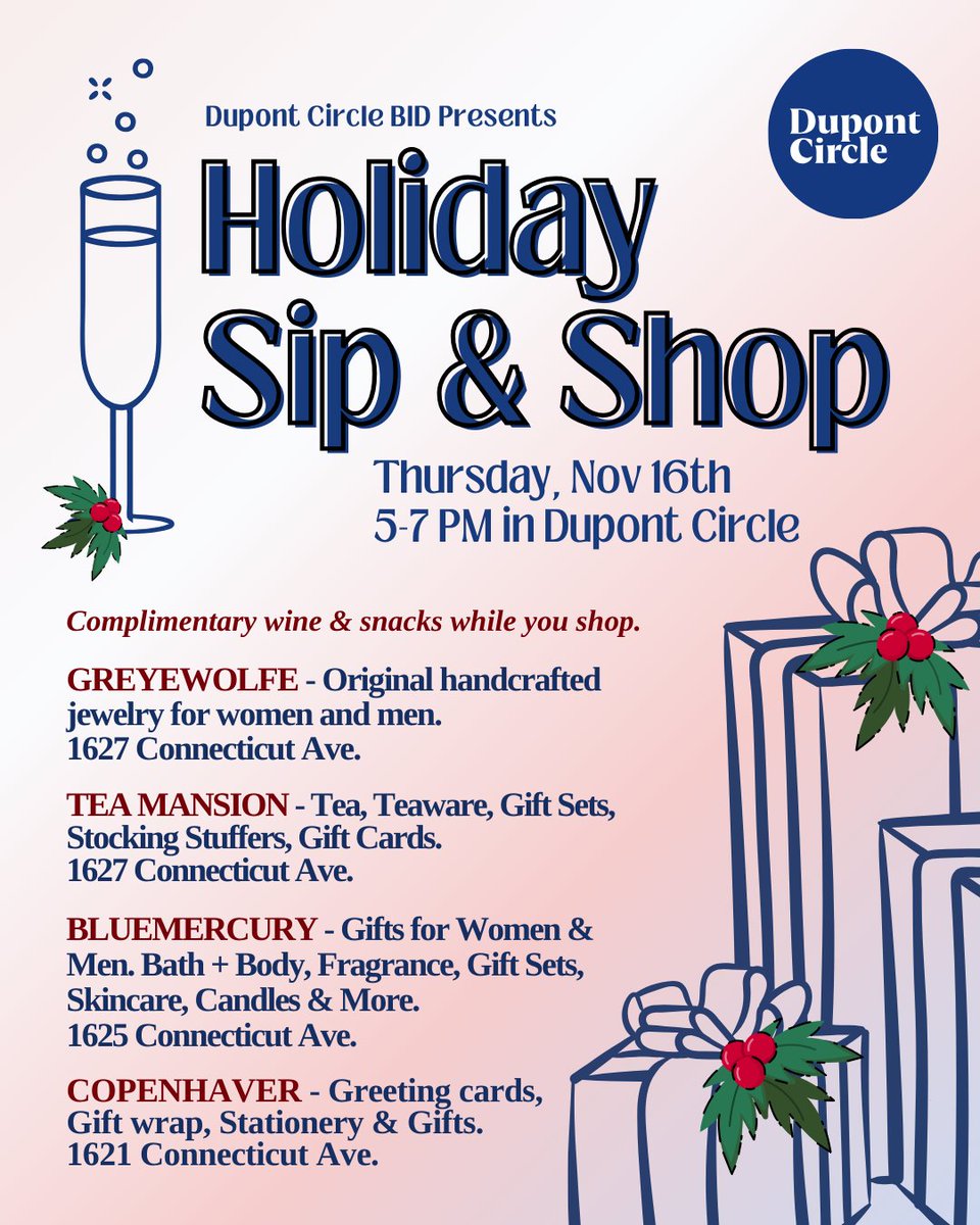 Next week! Join <a href="/DupontCircleBID/">Dupont Circle</a> for a #shoplocal Holiday Sip &amp; Shop event on Thursday, November 16th from 5-7 PM. Enjoy sips, snacks, and specials from participating small businesses. #dupontcircle

More: fb.me/e/1kgZjwhfT