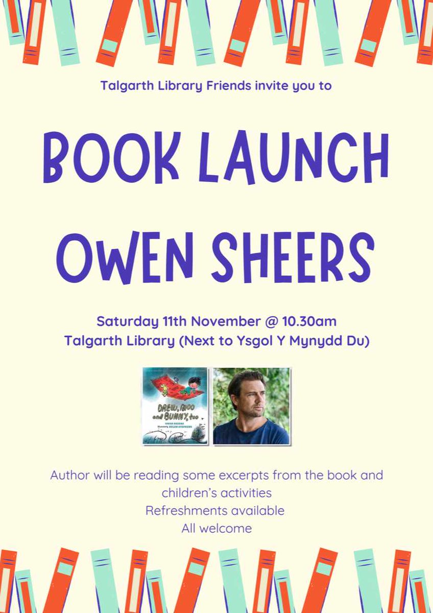 dbwcharity's tweet photo. Why not pop along to Talgarth Library this Saturday 11th at 10.30am, and join Owen Sheers as he reads excerpts from Drew, Moo and Bunny, Too, an adventure story for children 📷
#drewmooandbunnytoo #owensheers #helenstephens #walkerbooks https://t.co/R74CFP0P2E