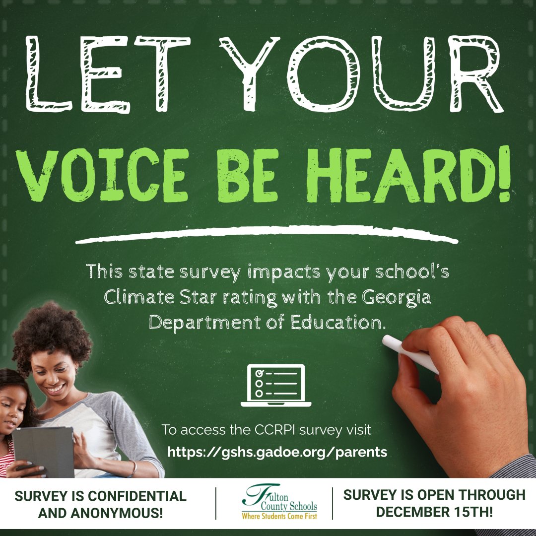 Attention Parents/Guardians, Let your voice be heard by completing the CCRPI Georgia Parent Survey! This state survey impacts your school’s Climate Star rating w/ the Georgia Department of Education. Visit gshs.gadoe.org/parents to take the survey.