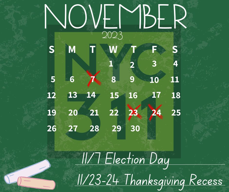 New York City 311 on X: "Have you checked the Department of Education's  Public School calendar for November? Students are not in attendance  tomorrow, Tuesday, November 7th, for Election Day. Find the