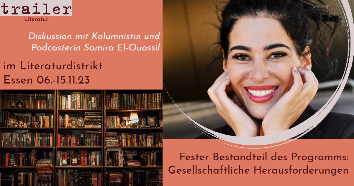 Ab heute: Das 19. #Festival <a href="/lit_distrikt/">LITERATURDISTRIKT</a> in #Essen mit #Kolumnistin und #Podcasterin <a href="/samelou/">Samira El Ouassil</a> |
Mehr dazu erfahrt ihr auch bei uns: trailer-ruhr.de/literaturfesti…

#gesellschaft #literatur #lesen #ruhrgebiet #lesung #krisenbewältigung #learningbydoing #alltag #ruhrpott #diskussion