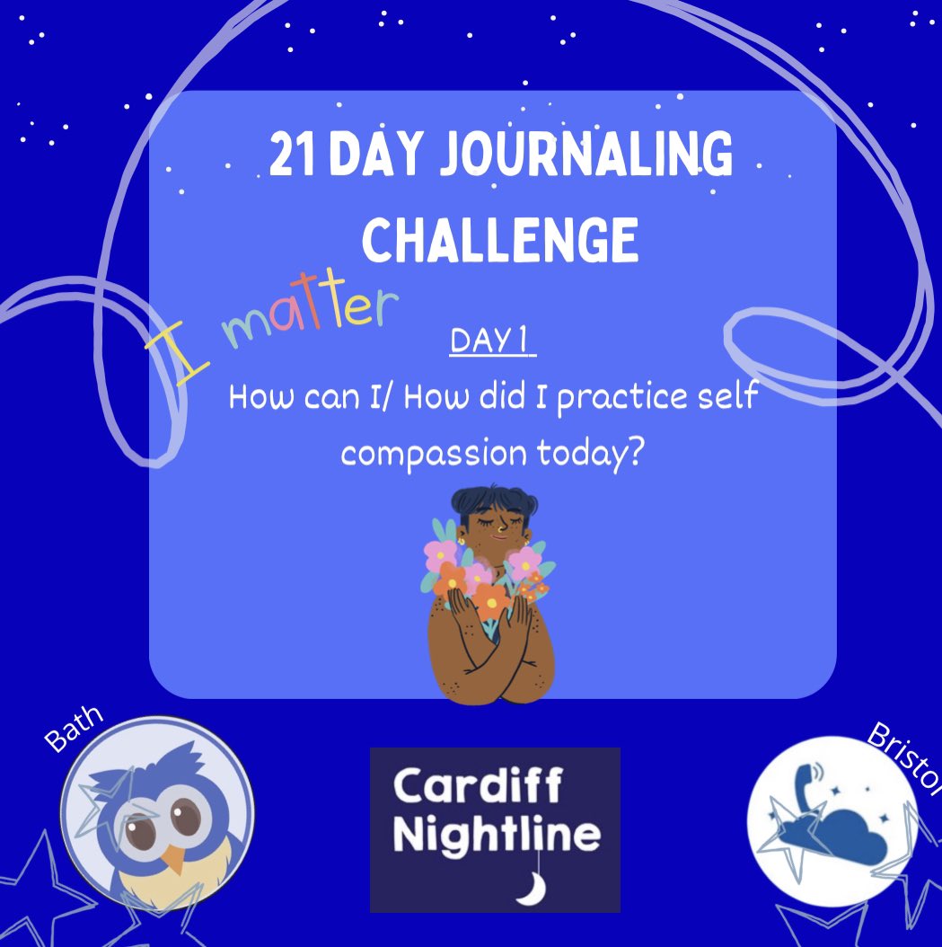 Day 1 of our 21 day journaling challenge in partnership with <a href="/BathNightline/">Bath Nightline</a> and <a href="/BristolNL/">Bristol Nightline</a> ❤️
How can I/How did I practice self compassion today?