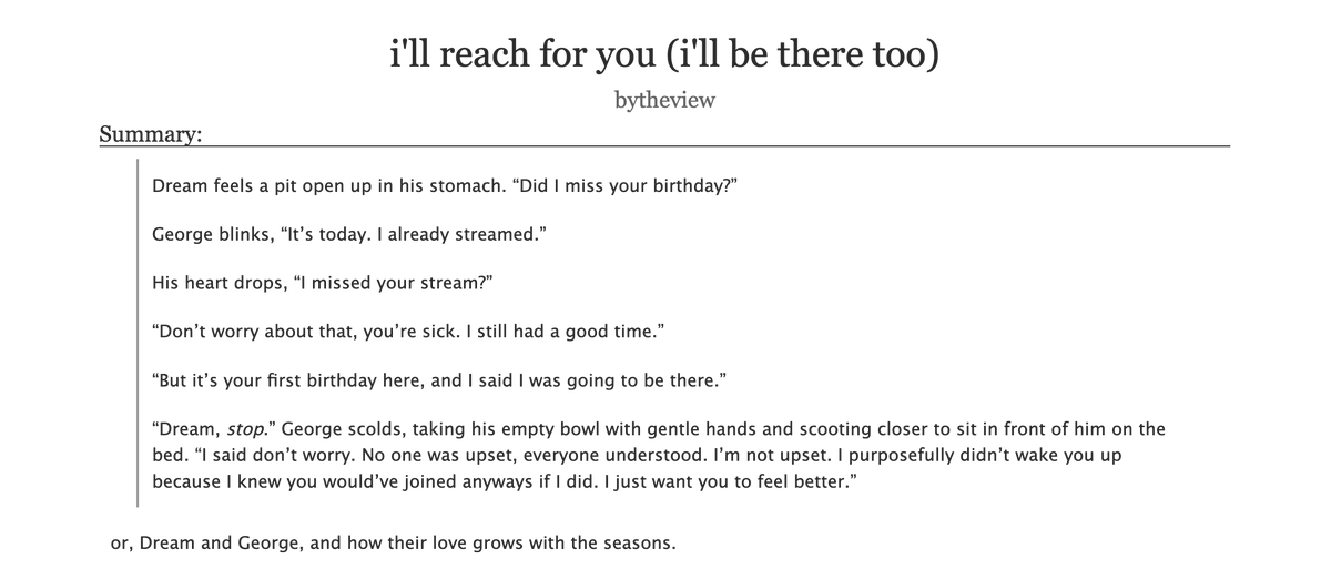 HELLOOO PARTY PEOPLE ITS BDAY BASH TIME!! a week late but we dont talk about that .

'i'll reach for you (i'll be there too)'
7.3k, rated m, dnf

archiveofourown.org/works/51410605

(fluff, slice of life, non-graphic body horror imagery)

written for #bc_bdaybash smiley