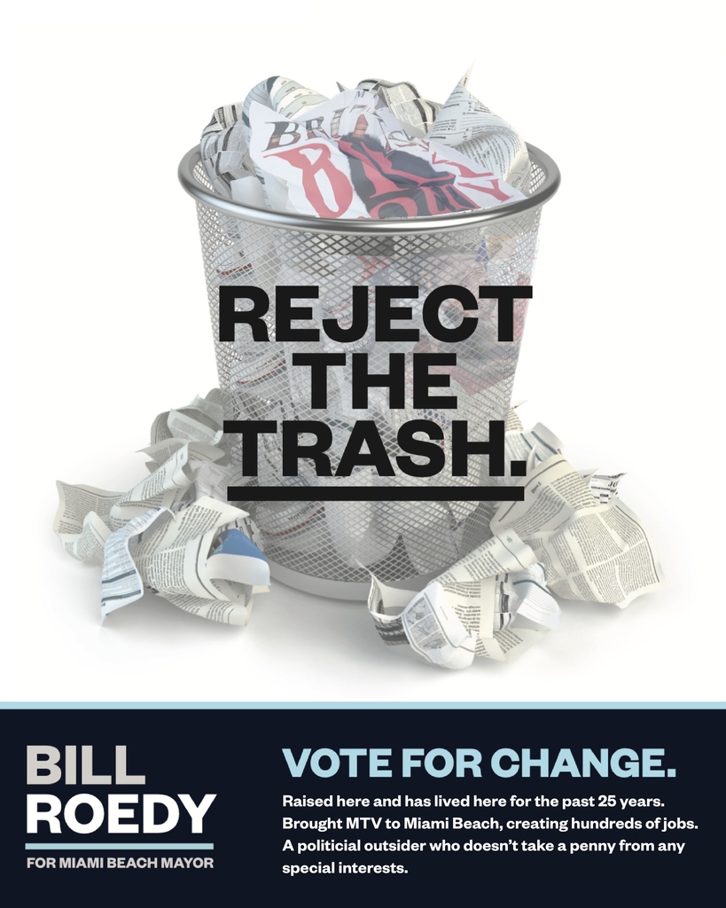 billroedy's tweet image. Don't recycle the same corrupt trash that keeps bringing us insider deals, overdevelopment, and careless, unethical behavior. These career politicians have consistently failed us. 

This Tuesday, vote for the Change Candidate. #VoteRoedy #MiamiBeach #ActionWithIntegrity