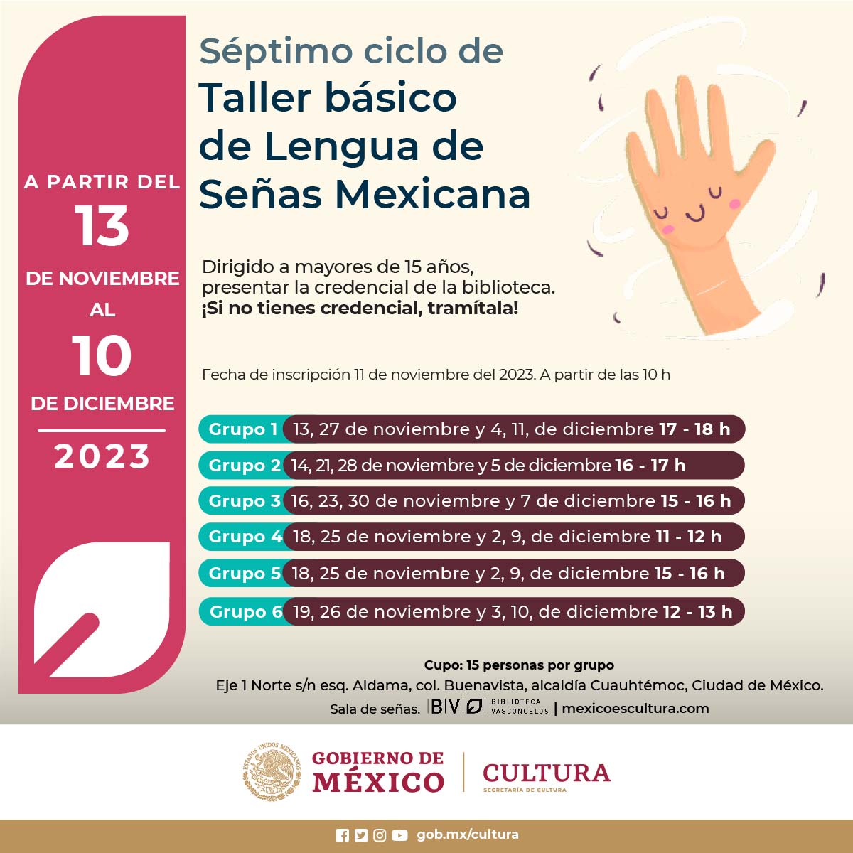 VSCLS's tweet photo. Séptimo ciclo #Taller básico de Lengua de Señas Mexicana

Inscripción presencial: 11 de noviembre de 2023 en la Sala de Señas, PB.

Dirigido a mayores de 15 años.

Indispensable contar con credencial de la biblioteca. https://t.co/bJBQEfOqp9