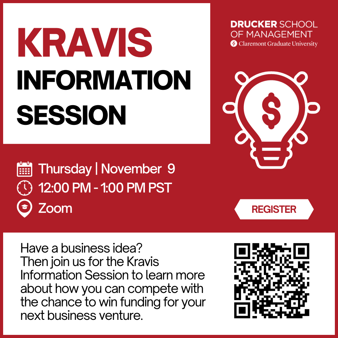 The Drucker School of Management will be hosting an information session this Thursday, November 9, 2023, at 12:00pm PT via Zoom for those interested in learning more about the Kravis Concept Plan Competition. Register for the information session here: cgu.co1.qualtrics.com/jfe/form/SV_0f…