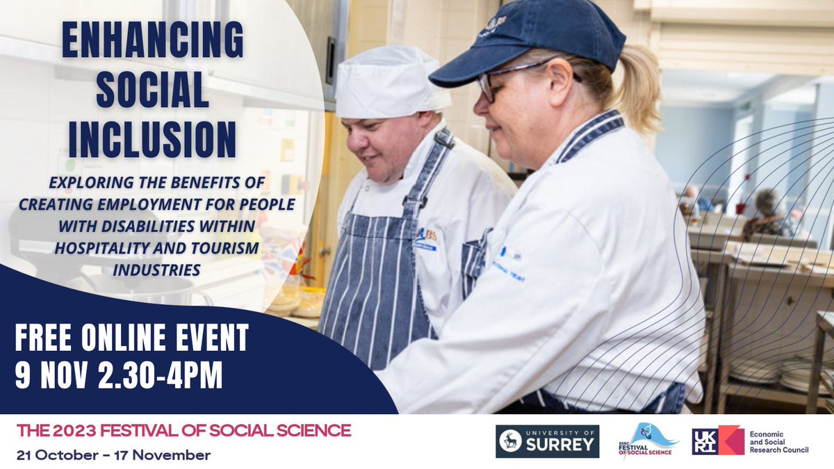 Join experts from <a href="/UniOfSurrey/">University of Surrey</a> <a href="/CrumbsProject/">The Crumbs Project</a> <a href="/MarshamCourt/">Marsham Court Hotel</a> <a href="/bluebadgestyle/">Fiona Jarvis</a> @IoH_online <a href="/ESRC/">Economic and Social Research Council</a> and others, as we explore the benefits of creating employment opportunities for people with disabilities in the #Tourism and #Hospitality industries.  Book here: festivalofsocialscience.com/events/enhanci…