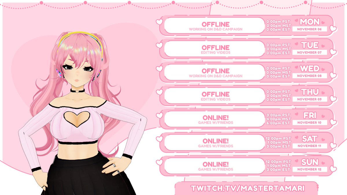 MasterTamari's tweet photo. Hi hi everyone! Here is my streaming schedule for this week 💖 I gotta work extra hours this week, so I won’t be available until the weekend but since Friday’s a holiday I’ll try to do a longer stream! I hope everyone has a great week and I’ll see you guys soon! https://t.co/aAo4LBczwe