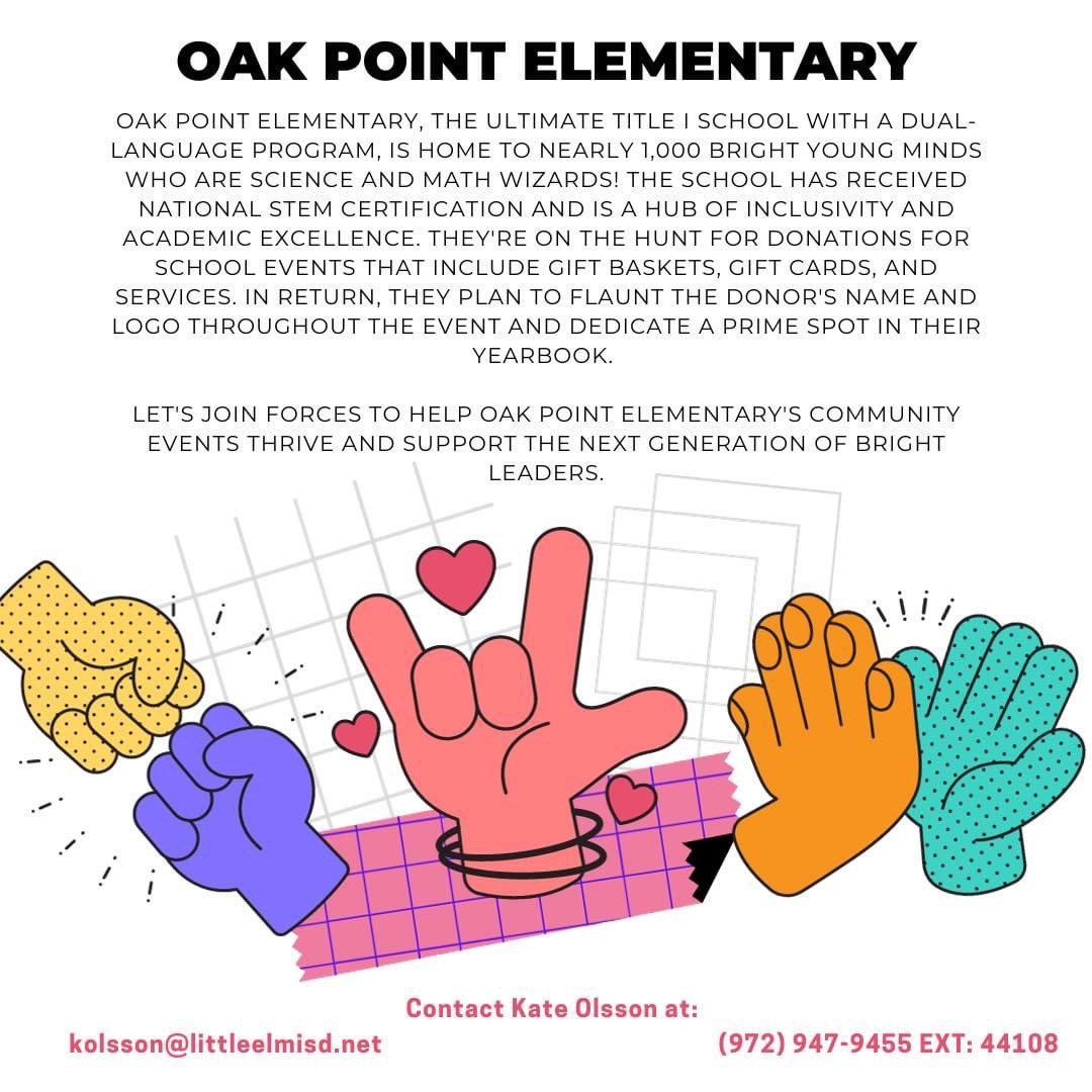 OakPoint_PTA's tweet photo. Oak Point Elementary is searching for local business and leaders to help with upcoming events! Please reach out if you are interested in helping!
kolsson@littleelmisd.net https://t.co/sD8aMQw8RS