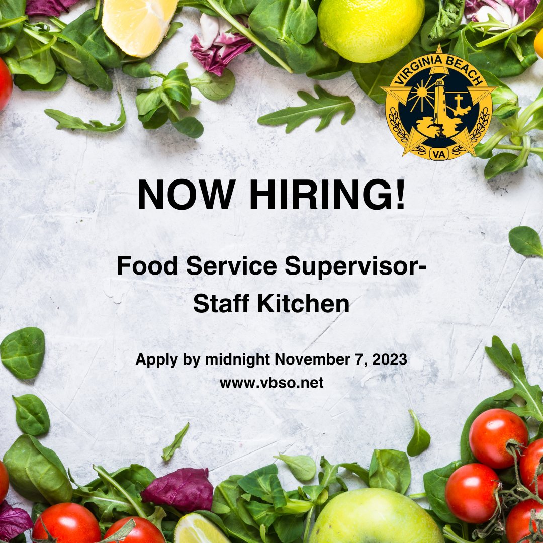 VBSO's tweet image. Time is running out! We are hiring a  Food Service Supervisor for our staff kitchen and want YOU to join our team! The starting salary is $43,143/ $20.74 per hour. The application deadline is midnight on November 7, 2023. ow.ly/Rn0i50Q3wZz #nowhiring #sheriffsoffice