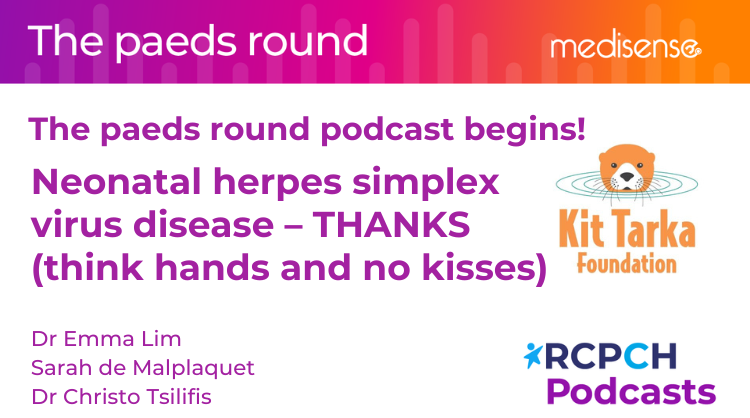 The paeds round podcast: In Episode 1, we discuss neonatal herpes simplex virus and its impact on newborns. Join us for a heartfelt conversation with Sarah de Malplaquet @KitTarka, who shares her own story of loss and awareness-raising efforts bit.ly/RCPCH-paeds-ro…
