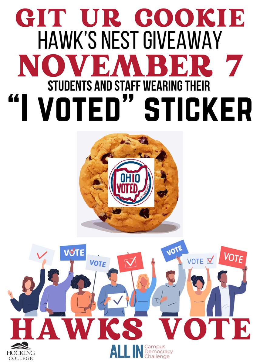 HockingCollege's tweet photo. Tomorrow, November 7th, is Election Day. Wear your "I Voted" sticker and grab a cookie at the Hawks Nest Dining! Your voice and your vote matter. #HockingCollege #HockingVotes https://t.co/nCCNJ0khjZ