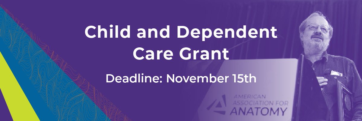 APPLY NOW for the Child and Dependent Care Grant! Deadline: November 15, 2023 Learn more here: ow.ly/HvbX50Q4BTt #Anatomy24 #AnatomyConnected24 #AnatomyConnected #AmericanAssociationForAnatomy #AAA #grant #applynow