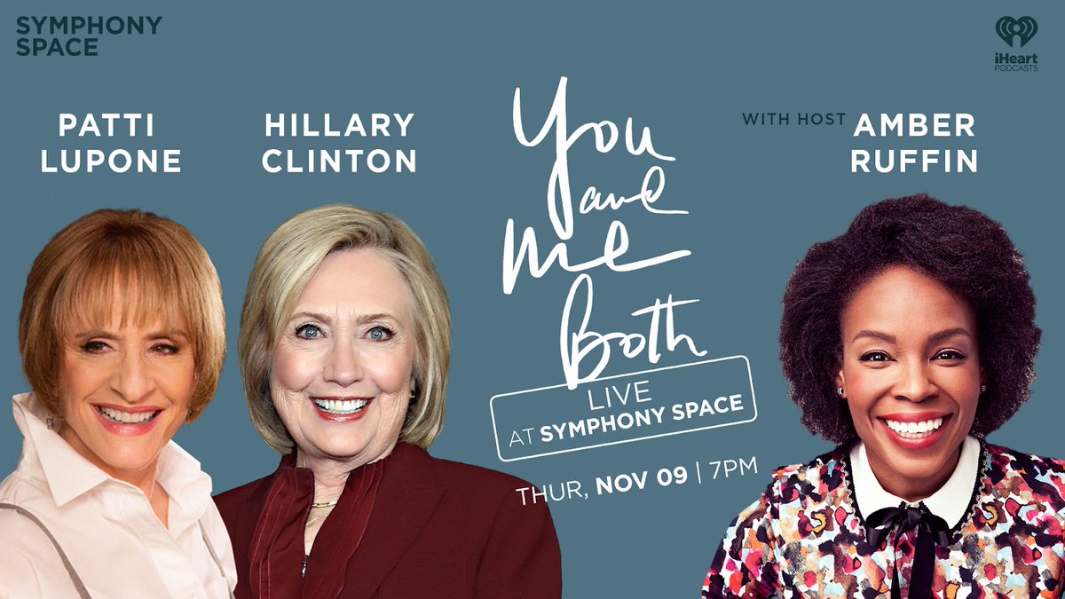 HillaryClinton's tweet photo. There are only a few tickets left for my event in New York this Thursday with Broadway icon Patti Lupone and the hilarious Amber Ruffin. 

Don't miss your chance to join us at @symphonyspace for the first live taping of my podcast, You And Me Both. https://t.co/TdIWvzdwnQ https://t.co/Menw4W1XYY