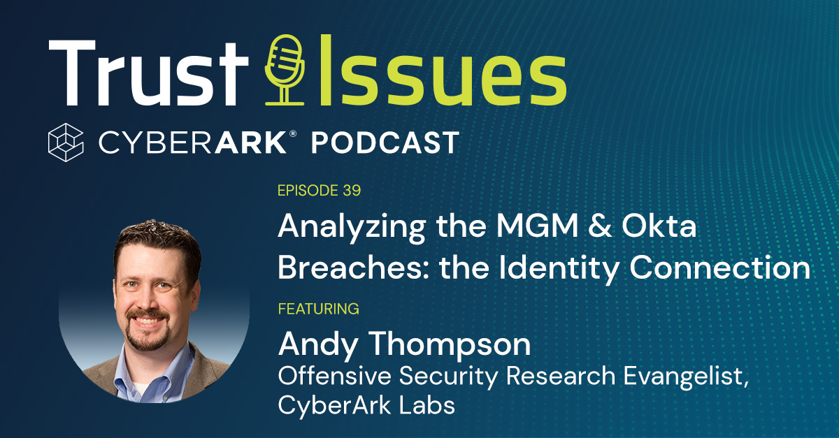 AlonRotem's tweet photo. Tune into our newest episode of the #TrustIssues podcast, where @CyberarkLabs' @Andy_Thompson deconstructs the latest breaches, revealing their architects and demonstrating the far-reaching implications of our digitally interconnected ecosystem. 

https://t.co/xhGRCweli1 https://t.co/NRSQTLjASz