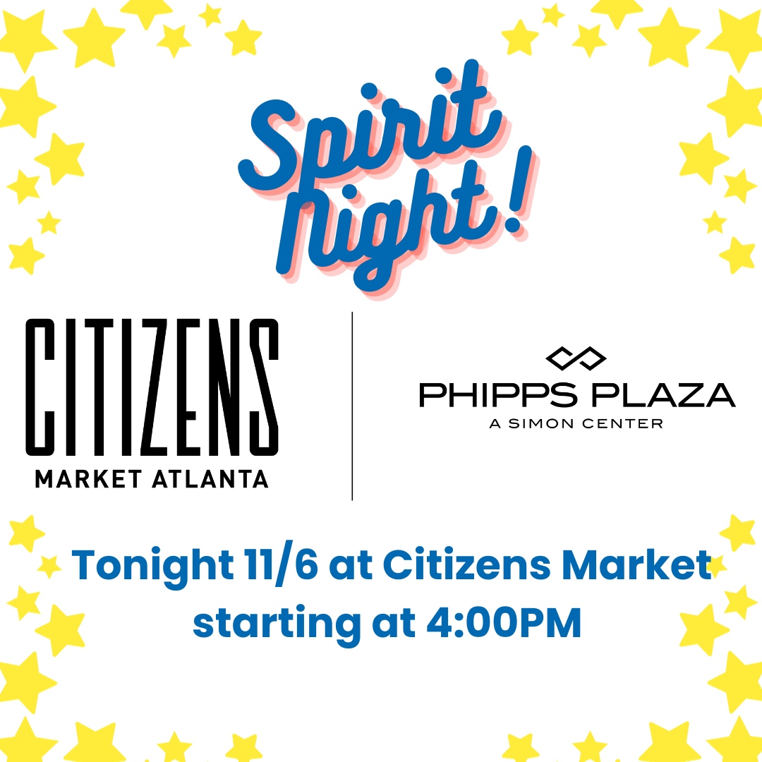 Join us TONIGHT at Citizens Market from 4:00-7:00 for Sarah Smith Spirit Night. Mention Sarah Smith at checkout and a 10% donation will be made to the school. Mr Hutson will be there from 4:00-5:00! Citizens Market is located on floor 1 at Phipps across from Nobu