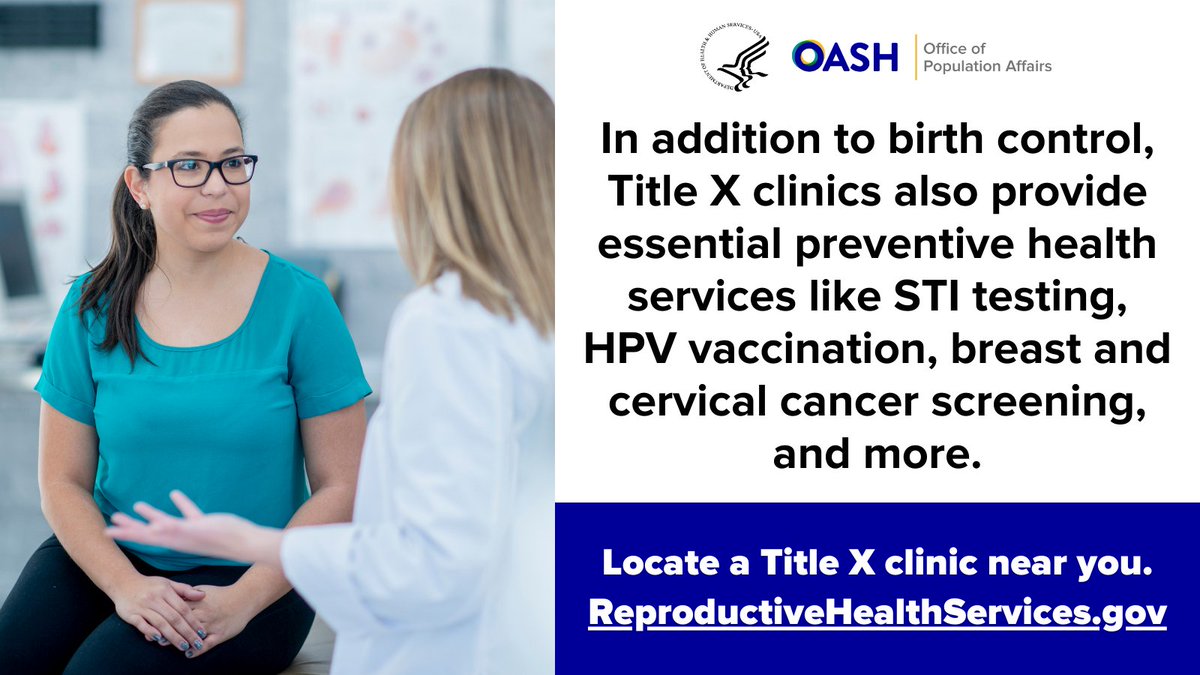 HHSPopAffairs's tweet image. Federally funded #TitleX clinics offer a broad range of family planning services, including contraceptive education, counseling, and methods. Title X clinics also provide preventive health services. Find a clinic near you. reproductivehealthservices.gov