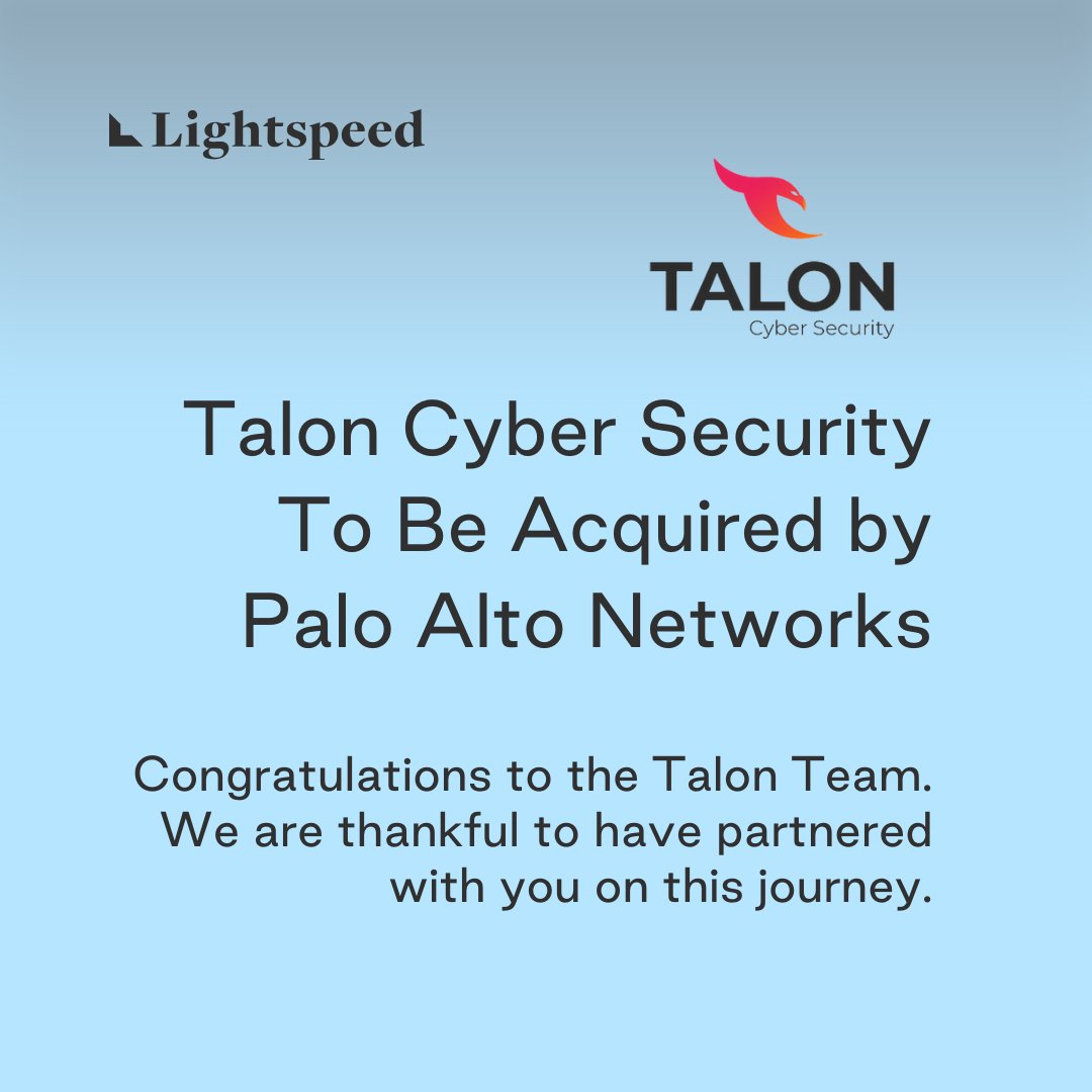 Leading <a href="/TalonCyber/">Talon Cyber Security (by Palo Alto Networks)</a>’s seed round in 2021 was not a difficult decision and since then, it has been a pleasure partnering with such an ambitious team with a clear vision. We're confident Team Talon will continue to excel as they move to their new home at <a href="/PaloAltoNtwks/">Palo Alto Networks</a>. Congrats