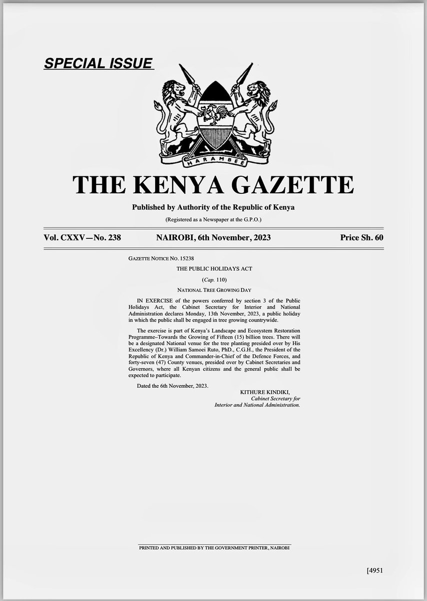 Following the decision of the Cabinet sitting in Mombasa on Friday November 3, 2023, Cabinet Secretary for the @InteriorKE @KindikiKithure has declared a special holiday on Monday, November 13, 2023, during which the public across the Country shall be expected to plant trees as a…